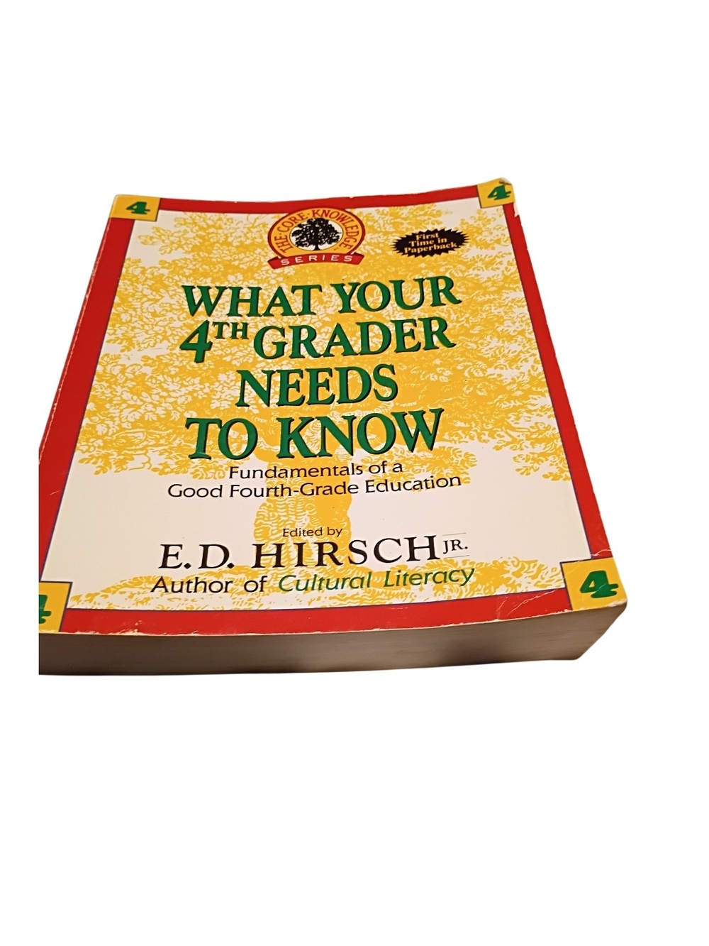 Core Knowledge: What Your Fourth Grader Needs to Know : Fundamentals